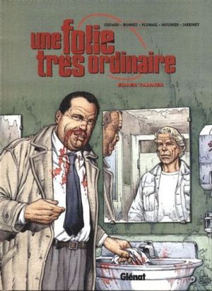 Elmer Tanner - Une folie très ordinaire, tome 4