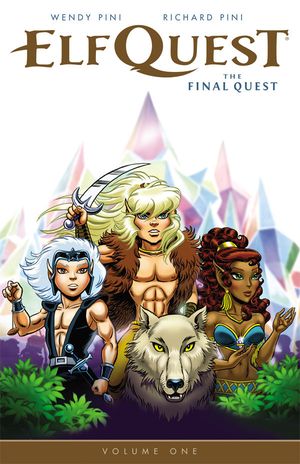 ElfQuest: The Final Quest, Volume 1
