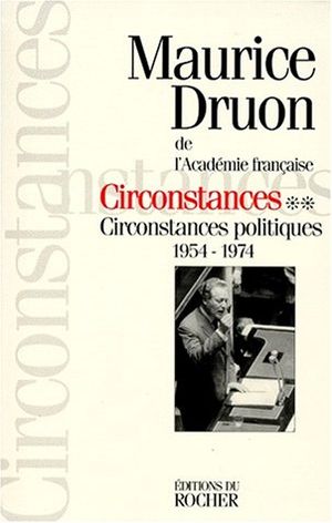 Circonstances Politiques (1954 - 1974) - Circonstances, tome 2
