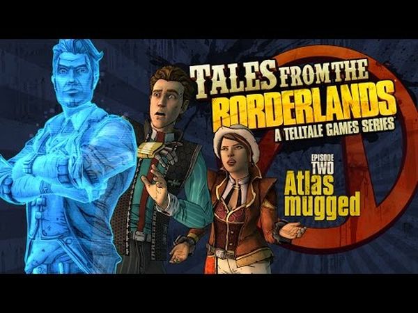 Tales from the Borderlands : Épisode 2 - Atlas Mugged