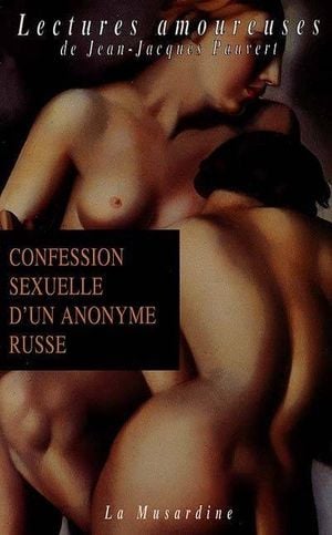 Confession sexuelle d'un anonyme russe