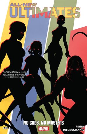 No Gods, No Masters - All-New Ultimates, tome 2