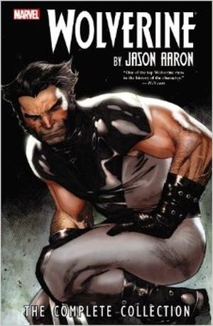 Wolverine by Jason Aaron: The Complete Collection Volume 1