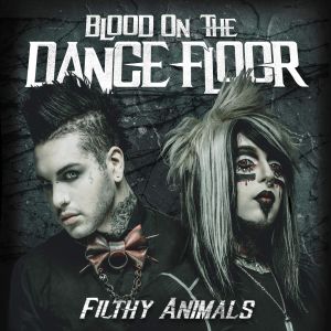 Filthy Animals (Single)
