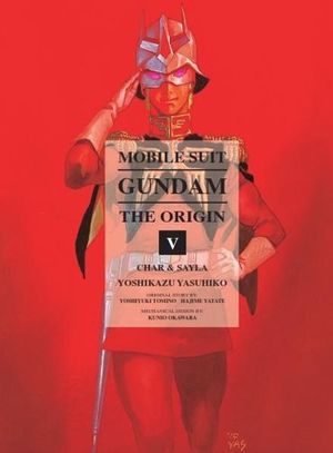 Char & Sayla - Mobile Suit Gundam: THE ORIGIN, Volume 5