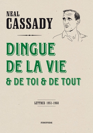 Dingue de la vie & de toi & de tout