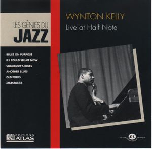 Les Génies du Jazz (Tome 6, No. 3): Wynton Kelly (Live at Half Note)