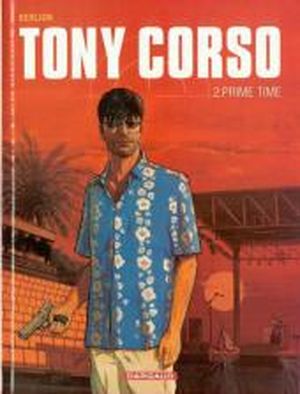 Prime time - Tony Corso, tome 2