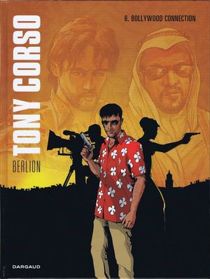 Bollywood connection - Tony Corso, tome 6