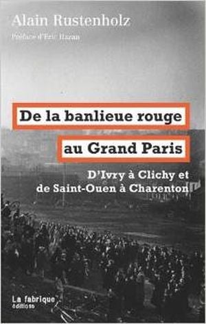 De la banlieue rouge au Grand Paris