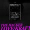 The Hacker - Love/Kraft (Complete Edition)