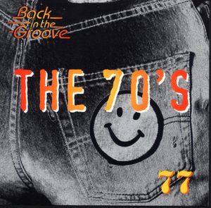 The 70’s: 1977: Back in the Groove