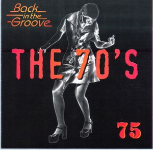 The 70’s: 1975: Back in the Groove