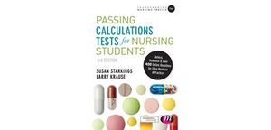 Passing Calculations Tests for Nursing Students