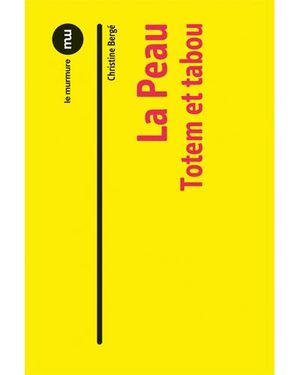 La Peau : Totem et tabou