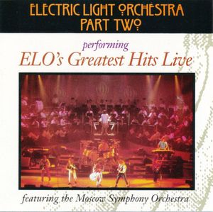 Performing ELO's Greatest Hits Live (Live)