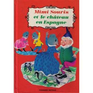 Mimi souris et le château en Espagne