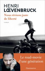 Couverture Nous rêvions juste de liberté