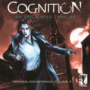 Cognition: An Erica Reed Thriller (Original Soundtrack, Volume 2) (OST)