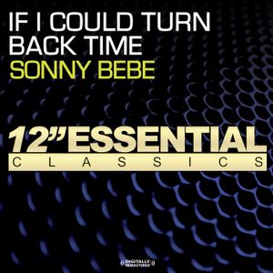 If I Could Turn Back Time (Single)