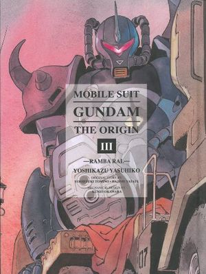 Ramba Ral - Mobile Suit Gundam: THE ORIGIN, Volume 3
