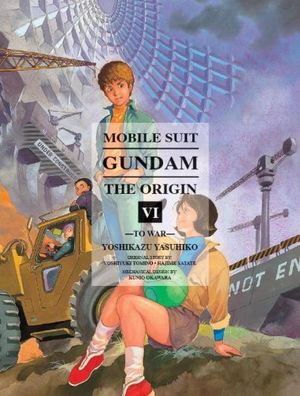To War - Mobile Suit Gundam: THE ORIGIN, Volume 6