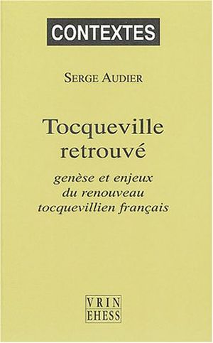 Tocqueville retrouvé