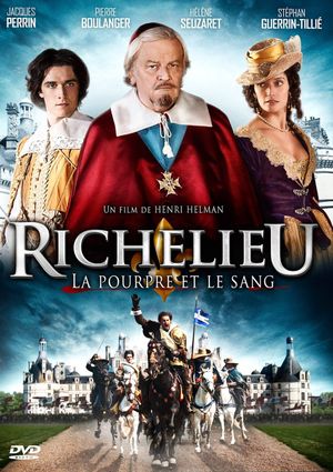 Richelieu, la Pourpre et le Sang
