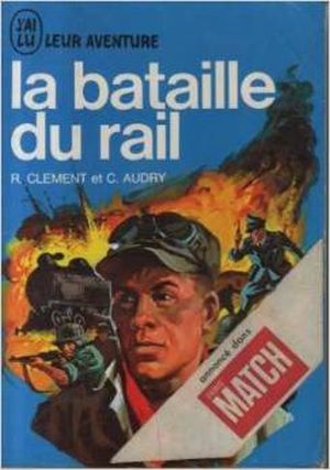 La bataille du rail