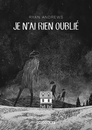 Je n'ai rien oublié