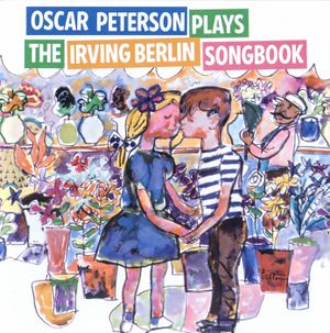 Oscar Peterson Plays the Irving Berlin Songbook