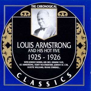 The Chronological Classics: Louis Armstrong and His Hot Five 1925-1926