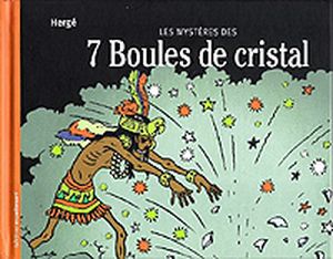 Tintin et les mystères des 7 boules de cristal