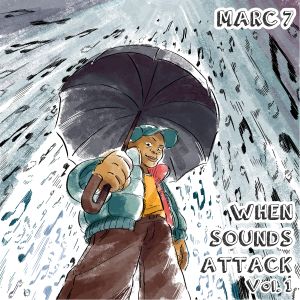 When Sounds Attack (Vol. 1)