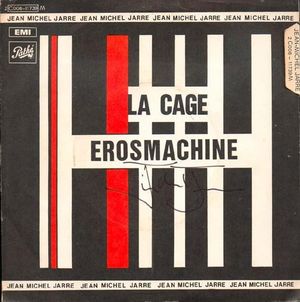 La Cage / Erosmachine (Single)