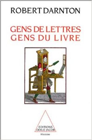 Gens de Lettres, gens du livre