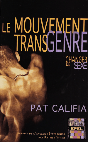 Le Mouvement Transgenre : Changer de sexe