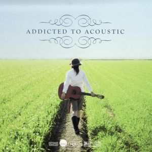 Addicted to Acoustic