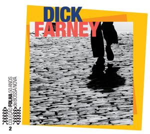 Coleção Folha 50 anos de bossa nova, volume 2: Dick Farney