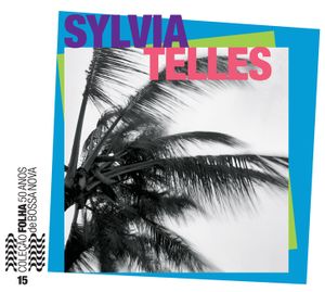 Coleção Folha 50 anos de bossa nova, volume 15: Sylvia Telles