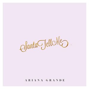 Santa Tell Me (Single)