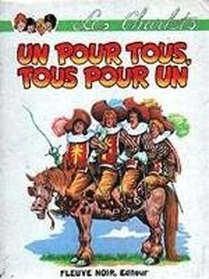 Les Charlots - Un pour tous, tous pour un, tome 3