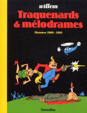 Traquenards et mélodrames : Histoires 1968-1985