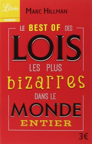 Le best of des lois les plus bizarres