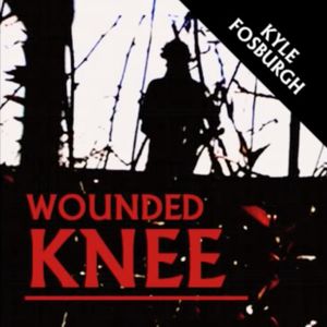 Wounded Knee (Single)