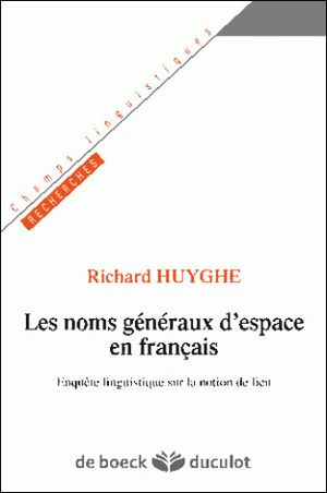 Les noms généraux d'espace en français