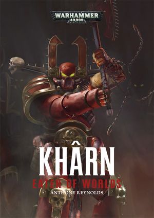 Khârn: Eater of Worlds