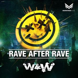 Rave After Rave (Single)