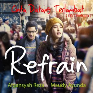 Cinta Datang Terlambat (OST)