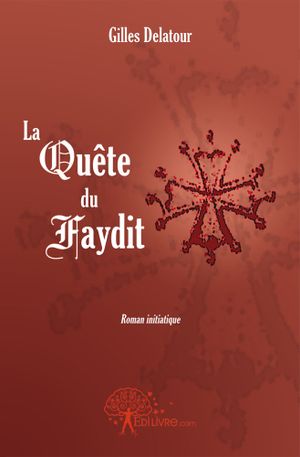 La quête du faydit